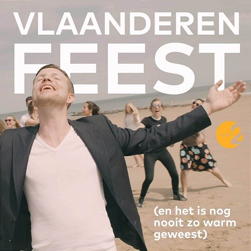 Vlaanderen Feest (En Het is Nog Nooit Zo Warm Geweest) Jelle Cleymans