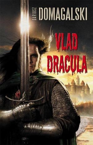 Vlad Dracula Domagalski Dariusz