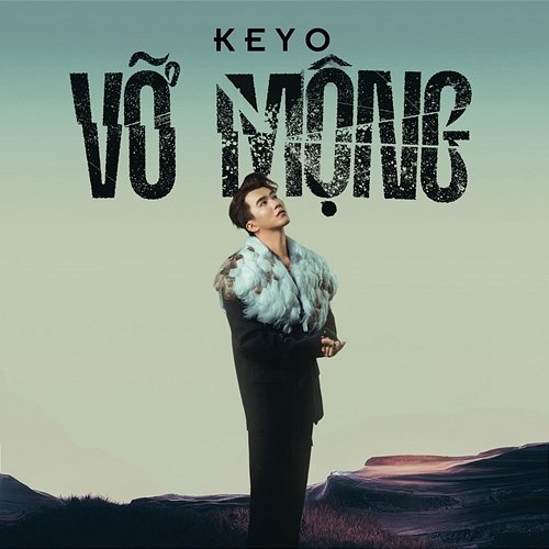 Vỡ Mộng Keyo