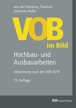 VOB im Bild - Hochbau- und Ausbauarbeiten RM Rudolf Müller Medien