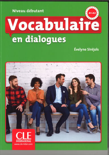 Vocabulaire en dialogues. Niveau debutant + CD Sirejols Evelyne