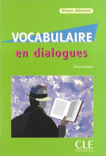 Vocabulaire en Dialogues. Niveau debutant. Język francuski + CD Sirejols Evelyne