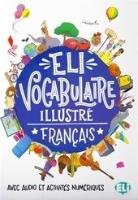 Vocabulaire illustré -Français Eli S.R.L. European Language Insti