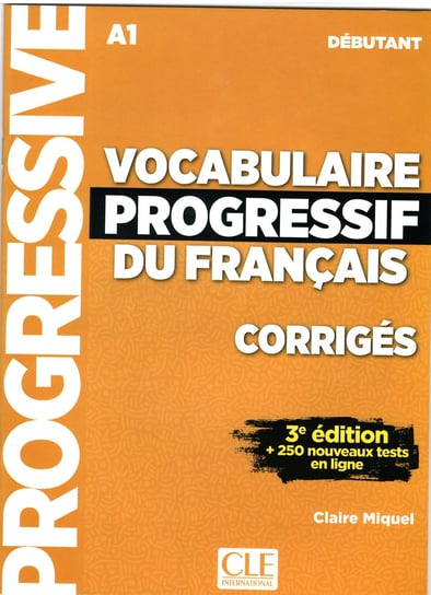 Vocabulaire progressif du Francais. Debutant A1 Miquel Claire