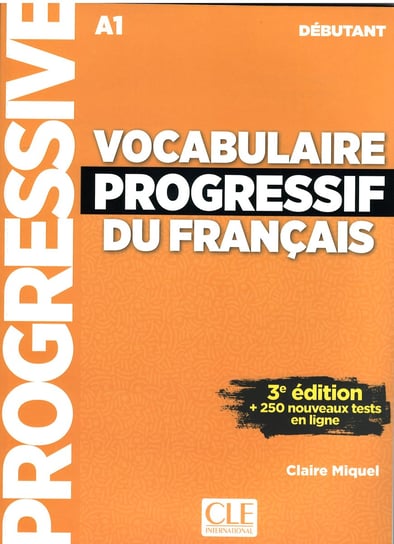 Vocabulaire progressif du Francais. Debutant A1 + CD Miquel Claire