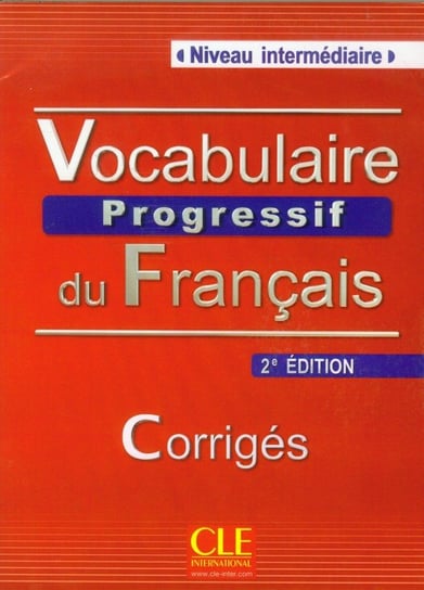 Vocabulaire Progressif du Francais Niveau intermediaire Corriges. Klucz Miquel Claire, Goliot-Lete Anne