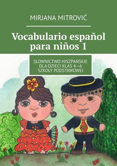Vocabulario español para niños 1 Mitrović Mirjana