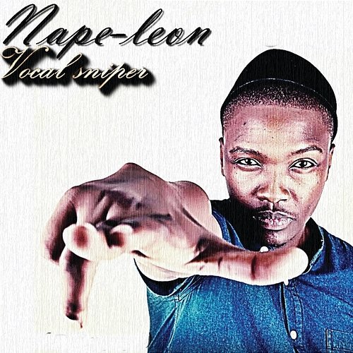 Vocal Sniper Nape-Leon
