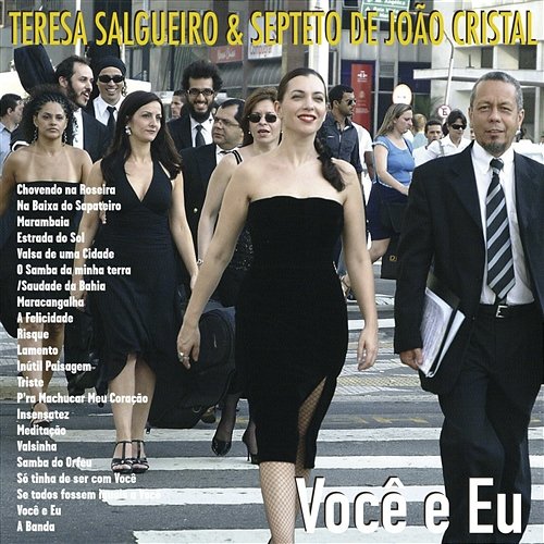 Samba do orfeu Teresa Salgueiro, Septeto De João Cristal