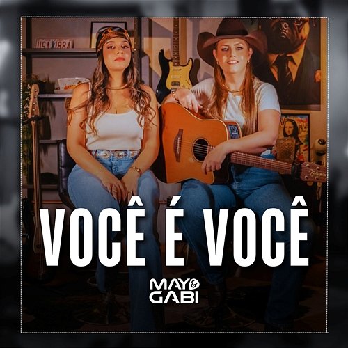 Você é Você Gabi, May