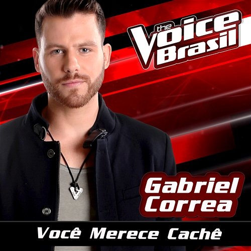 Você Merece Cachê Gabriel Correa