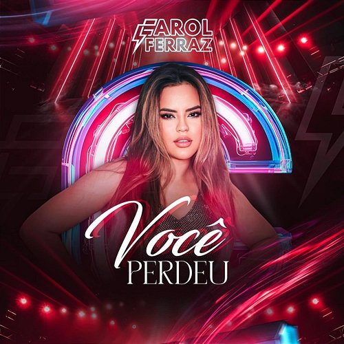 Você Perdeu Carol Ferraz