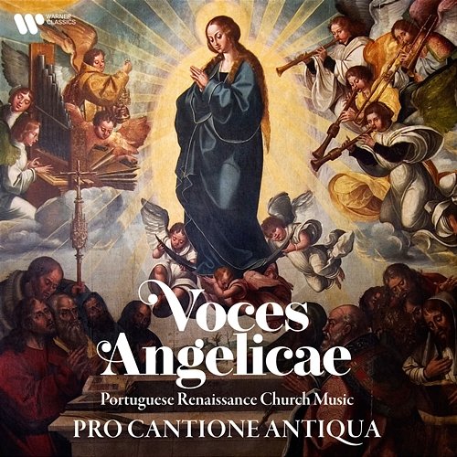 Voces angelicae. Portuguese Renaissance Church Music Pro Cantione Antiqua