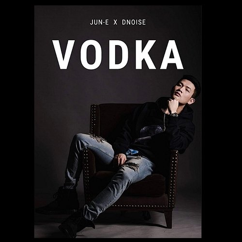 Vodka Jun-E & Dnoise