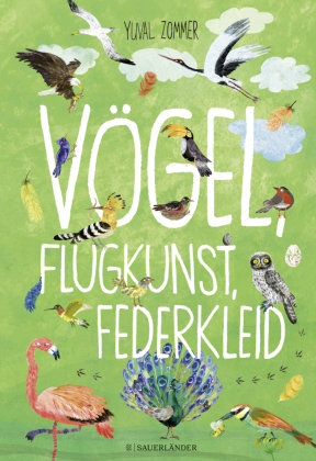 Vögel, Flugkunst, Federkleid Fischer Sauerlander