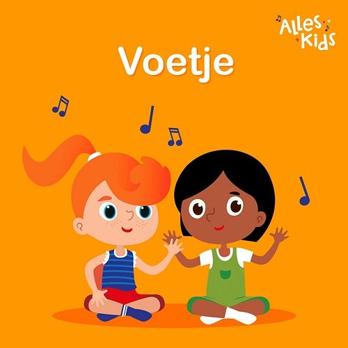 Voetje Alles Kids, Kinderliedjes Om Mee Te Zingen