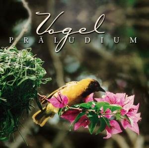 Vogel Praludium Various Artists