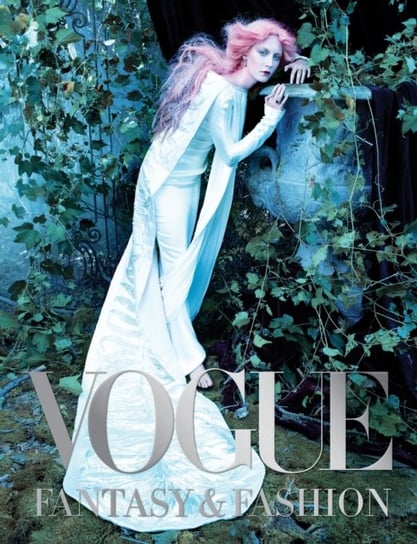 Vogue. Fantasy & Fashion Opracowanie zbiorowe