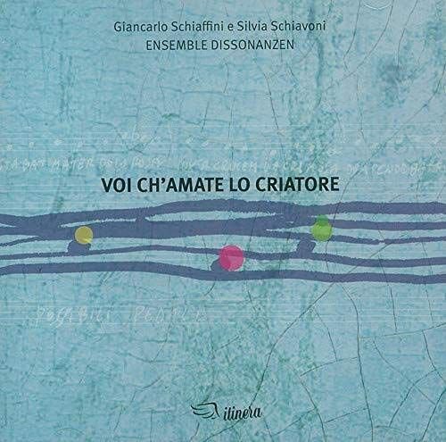 Voi Ch'Amate Lo Criatore Various Artists