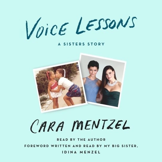 Voice Lessons Menzel Idina, Mentzel Cara