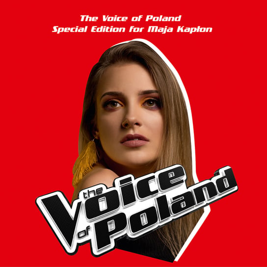 Voice of Poland. Special Edition for Maja Kapłon Various Artists