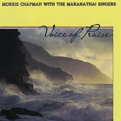 Voice Of Praise Morris Chapman