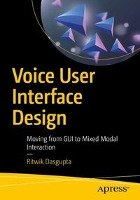 Voice User Interface Design Dasgupta Ritwik