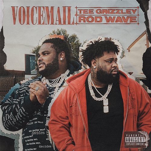 Voicemail Tee Grizzley, Rod Wave