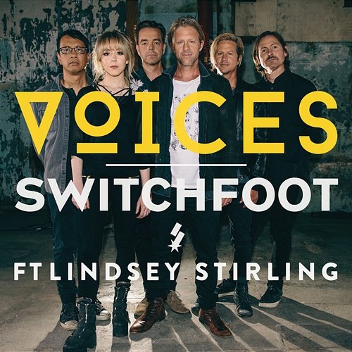 VOICES Switchfoot feat. Lindsey Stirling