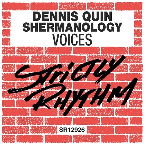 Voices Dennis Quin, Shermanology