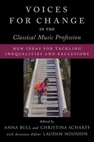 Voices for Change in the Classical Music Profession: New Ideas for ...