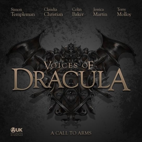 Voices of Dracula. A Call to Arms Stoker Dacre