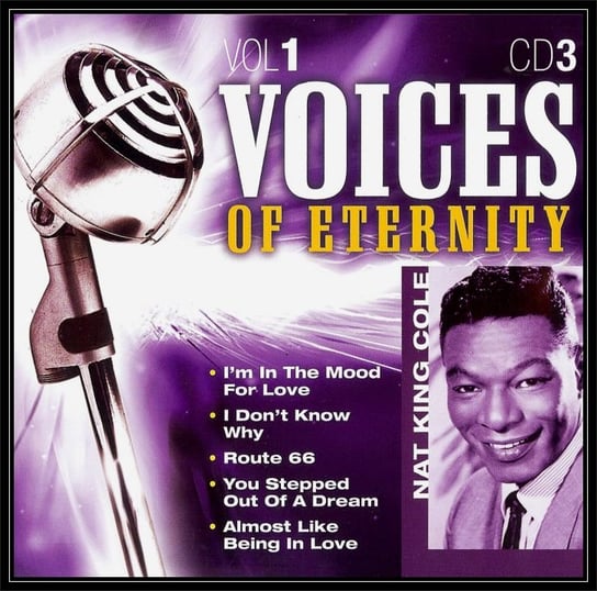 Voices of Eternity. Volume 1 Nat King Cole