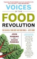 Voices of the Food Revolution Robbins John, Robbins Ocean