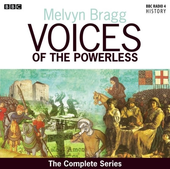 Voices Of The Powerless The Complete Series Bragg Melvyn