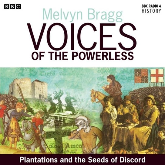 Voices Of The Powerless  The Plantation Of Ireland Bragg Melvyn
