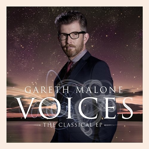 Voices: The Classical EP Gareth Malone, Gareth Malone's Voices