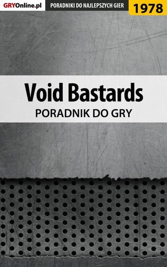 Void Bastards - poradnik do gry Hałas Jacek Stranger