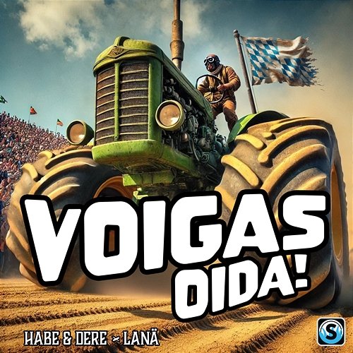 Voigas Oida Habe & Dere, LANÄ
