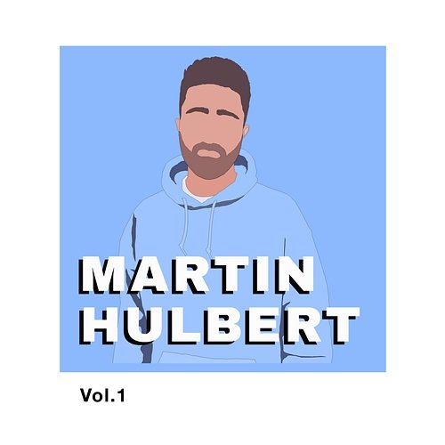 Vol.1 Martin Hulbert