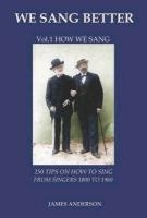 Vol.1 How We Sang (First Vol. of 'we Sang Better') Anderson James