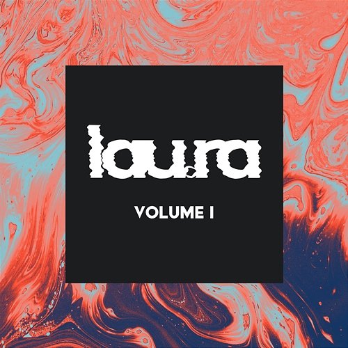 Vol. 1 - The Mixtape Lau.Ra