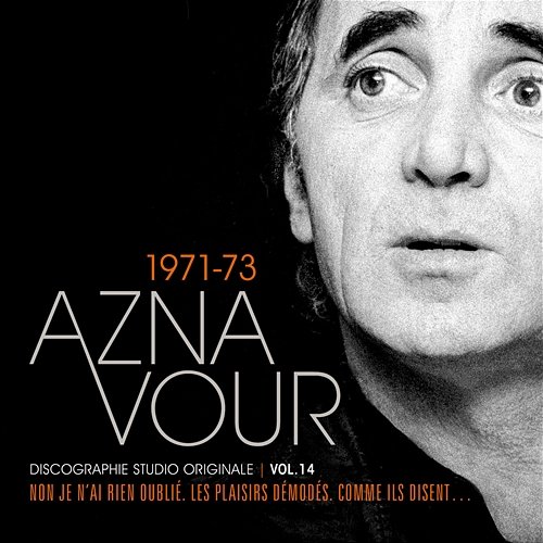 Vol. 14 - 1971/73 Discographie studio originale Charles Aznavour
