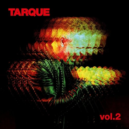 Vol. 2 Tarque