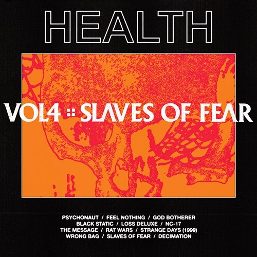 VOL. 4 :: SLAVES OF FEAR Health