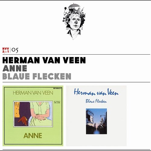 Vol. 5: Anne / Blaue Flecken Herman van Veen