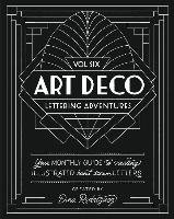 Vol 6 Art Deco Lettering Adventures Rodriguez Dina