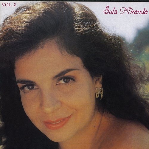 Vol. 8 Sula Miranda