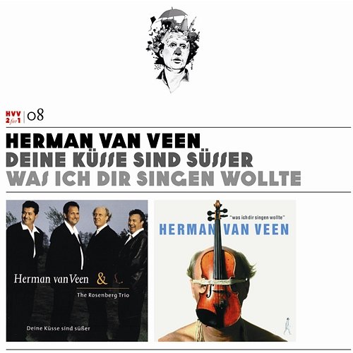 Vol. 8: Deine Küsse sind süsser / Was ich dir singen wollte Herman van Veen