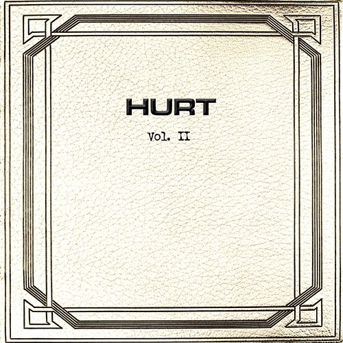 Vol. II Hurt